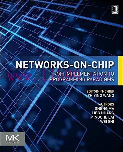[FOX-Ebook]Networks-on-Chip: From_ Implementations to Programming Paradigms