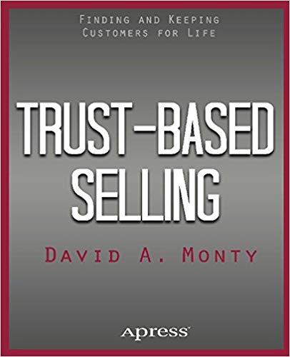 (PDF)Trust-Based Selling Finding and Keeping Customers for Life 1st ed. Edition
