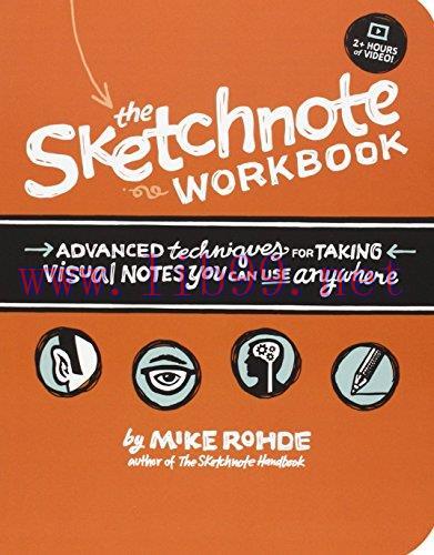 [FOX-Ebook]The Sketchnote Workbook: Advanced techniques for taking visual notes you can use any...