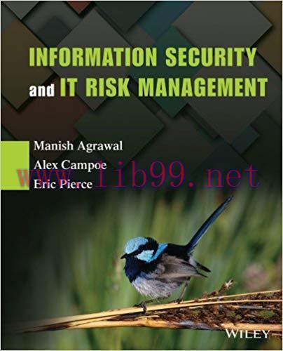Information Security and IT Risk Management 1st Edition,