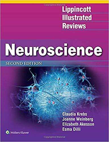 Lippincott Illustrated Reviews Neuroscience Second Edition