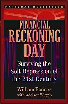 (PDF)Financial Reckoning Day: Surviving the Soft Depression of the 21st Century (Agora Series B...