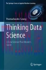 [PDF]Thinking Data Science: A Data Science Practitioner&rsquo;s Guide