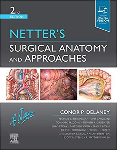 Netter’s Surgical Anatomy and Approaches (Netter Clinical Science) 2nd Edition