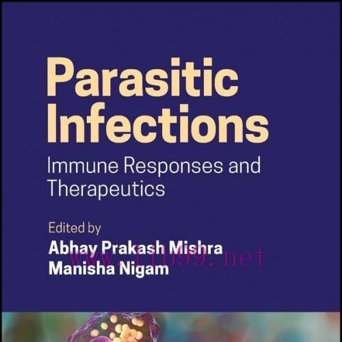 [AME]Parasitic Infections: Immune Responses and Therapeutics (EPUB)