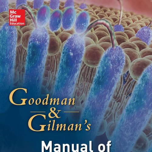 Goodman and Gilman Manual of Pharmacology and Therapeutics, Second Edition