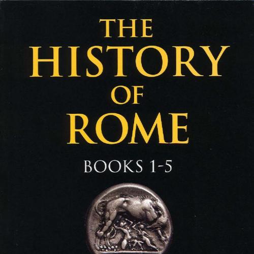History of Rome, Books 1-5, The