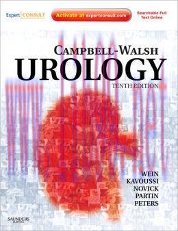 [AME]Campbell-Walsh Urology: Expert Consult Premium Edition, 10th Edition (ORIGINAL PDF from_ P...