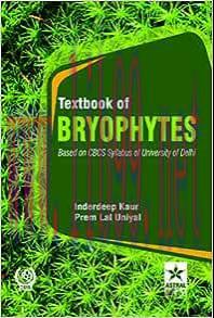 [AME]Textbook of Bryophytes: Based on CBCS Syllabus of University of Delhi (Original PDF)