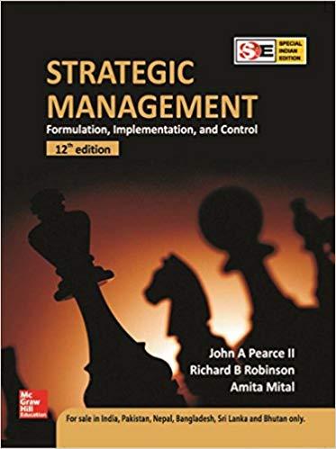 (Test Bank)Strategic Management Formulation Implementation and Control 12th Edition.zip