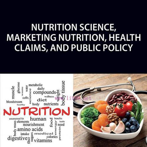 [AME]Nutrition Science, Marketing Nutrition, Health Claims, and Public Policy (Original PDF)