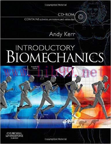[PDF]Introductory Biomechanics (Andrew Kerr PhD MCSP)