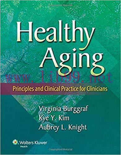 [PDF]Healthy Aging - Principles and Clinical Practice for Clinicians