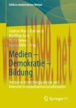 [PDF]Medien &ndash; Demokratie &ndash; Bildung: Normative Vermittlungsprozesse und Diversit&auml;t in mediatisie...