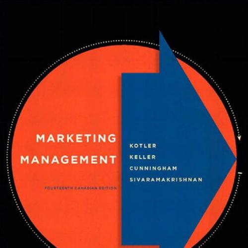 Marketing Management, 14th Canadian Edition by Philip R Kotler.pdf
