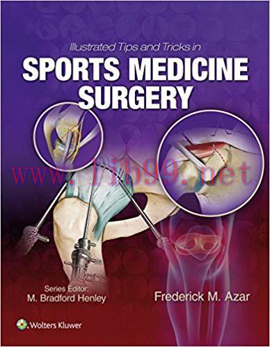 (PDF)Illustrated Tips and Tricks in Sports Medicine Surgery First Edition