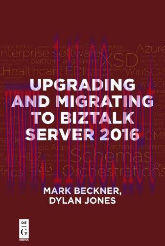 [FOX-Ebook]Upgrading and Migrating to BizTalk Server 2016
