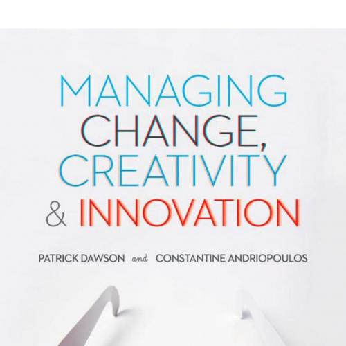 Managing Change, Creativity and Innovation
