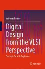 [PDF]Digital Design from_ the VLSI Perspective: Concepts for VLSI Beginners