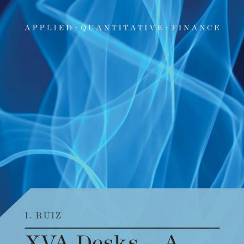 XVA Desks A New Era for Risk Management