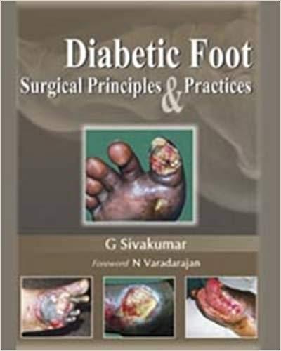 Diabetic Foot Surgical Principles and Practices