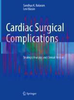 [PDF]Cardiac Surgical Complications: Strategic Analysis and Clinical Review