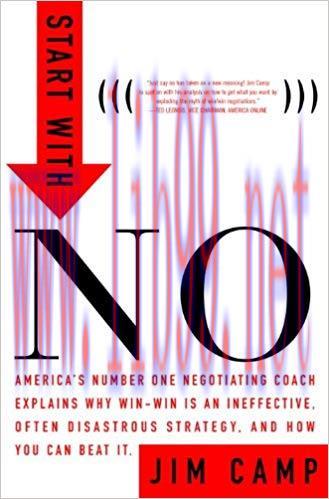 Start with No: The Negotiating Tools that the Pros Don&rsquo;t Want You to Know 1st Edition,