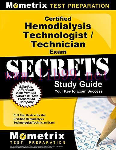 (PDF)Certified Hemodialysis Technologist/Technician Exam Secrets Study Guide: CHT Test Review f...