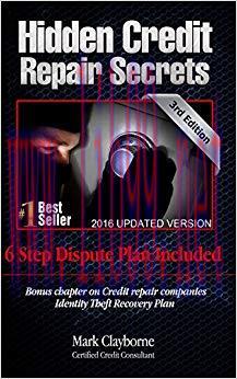 Hidden Credit Repair Secrets &ndash; Step-by-Step 6 Letter Dispute Plan Included:: Credit Repair Stra...