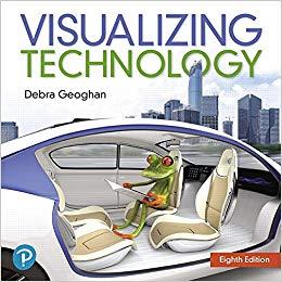 Visualizing Technology Complete, 8th Edition [Debra Geoghan]
