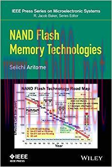 NAND Flash Memory Technologies (IEEE Press Series on Microelectronic Systems) 1st Edition,