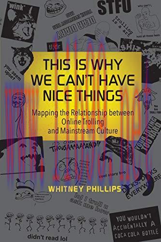 [FOX-Ebook]This Is Why We Can't Have Nice Things: Mapping the Relationship between Online Troll...