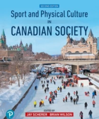 Sport and Physical Culture in Canadian Society 2th By Jay Scherer - Wei Zhi
