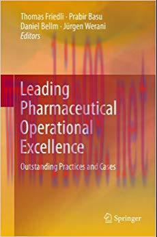 (PDF)Leading Pharmaceutical Operational Excellence: Outstanding Practices and Cases 2013 Editio...