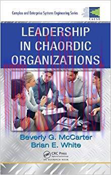(PDF)Leadership in Chaordic Organizations (Complex and Enterprise Systems Engineering Book 6) 1...