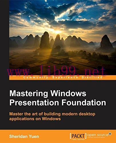 [FOX-Ebook]Mastering Windows Presentation Foundation