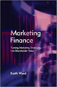 (PDF)Marketing Finance: Turning Marketing Strategies into Shareholder Value 1st Edition