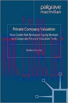 (PDF)Private Company Valuation: How Credit Risk Reshaped Equity Markets and Corporate Finance V...