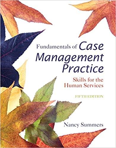 (IM)Fundamentals of Case Management Practice_ Skills for the Human Services 5th Edition.zip