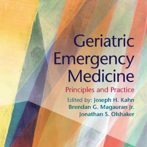 Geriatric Emergency Medicine Principles and Practice