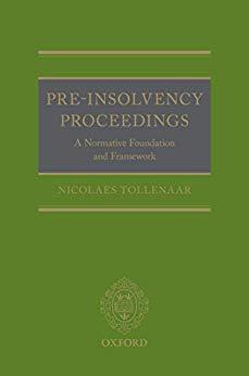 Pre-Insolvency Proceedings A Normative Foundation and Framework