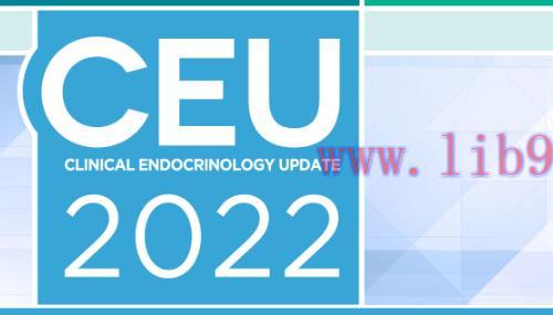 [AME]CEU (Clinical Endocrinology Update_) 2022 (CME VIDEOS)