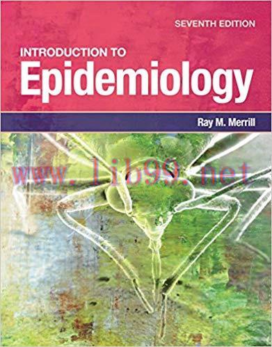 [PDF]Introduction to Epidemiology 7th Edition