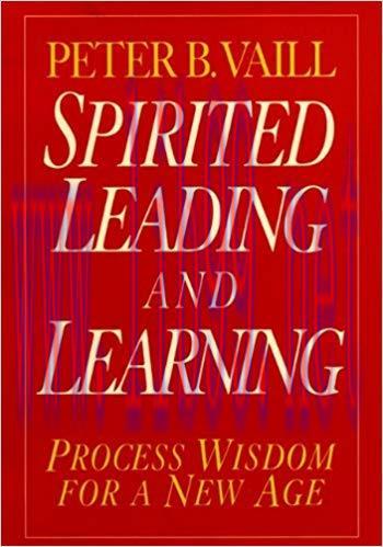 (PDF)Spirited Leading and Learning: Process Wisdom for a New Age (J-B US non-Franchise Leadersh...