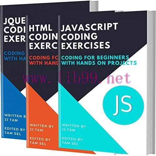 [FOX-Ebook]Coding Exercises - Javascript, Html and Jquery: Coding For Beginners