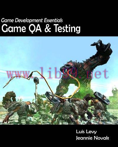 [FOX-Ebook]Game Development Essentials: Game QA & Testing