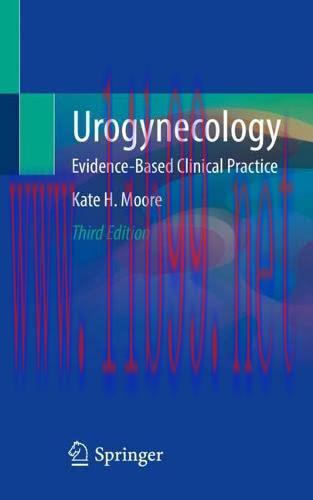 [AME]Urogynecology: Evidence-Based Clinical Practice, 3rd Edition (Original PDF)