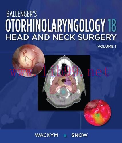 [AME]Ballenger's Otorhinolaryngology: Head and Neck Surgery, 18th edition (PDF)