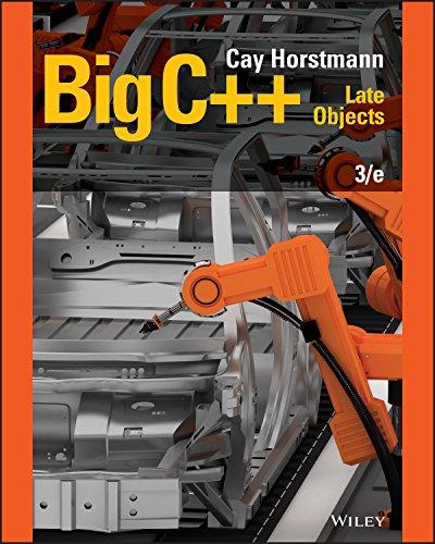 Big C++ Late Objects, 3rd Edition [Cay S. Horstmann]
