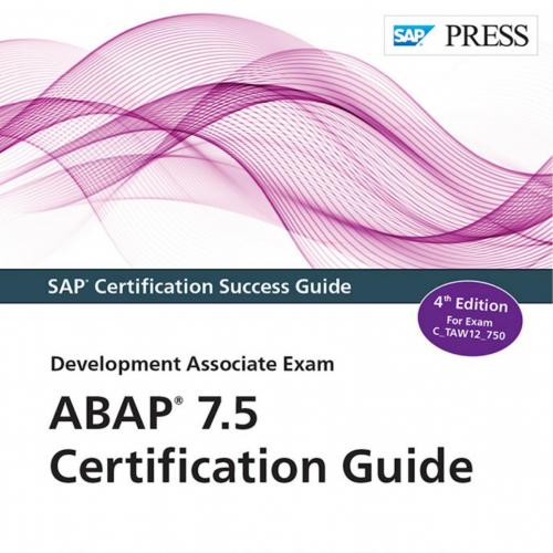 ABAP 7.5 Certification Guide_ Development Associate Exam (4th Edition)